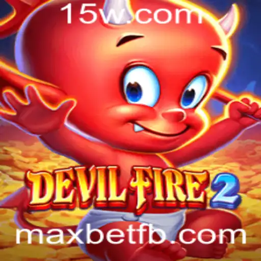 Desvendando o Mundo de DevilFire2: Estratégias e Regras do Jogo com Maxbet