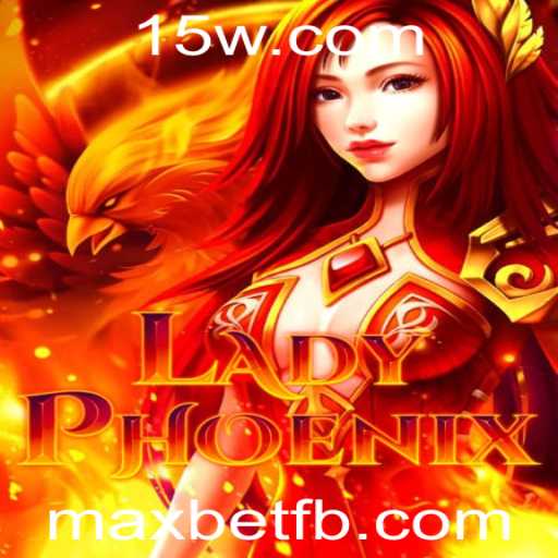 Explorando o Mundo de LadyPhoenix: Um Guia Completo para Maxbet e Muito Mais